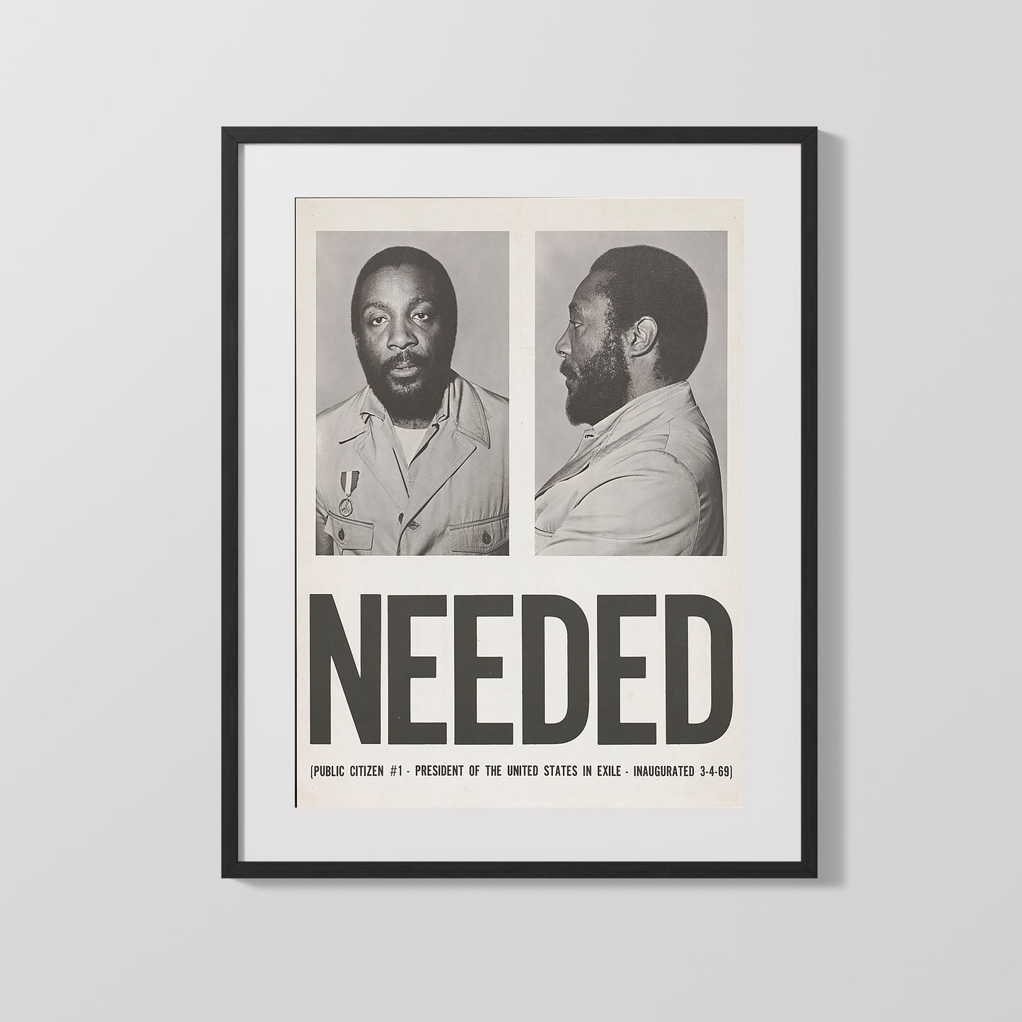 Dick Gregory Poster – “Needed: President in Exile, 1969” Vintage Print - vintageframedprints.com