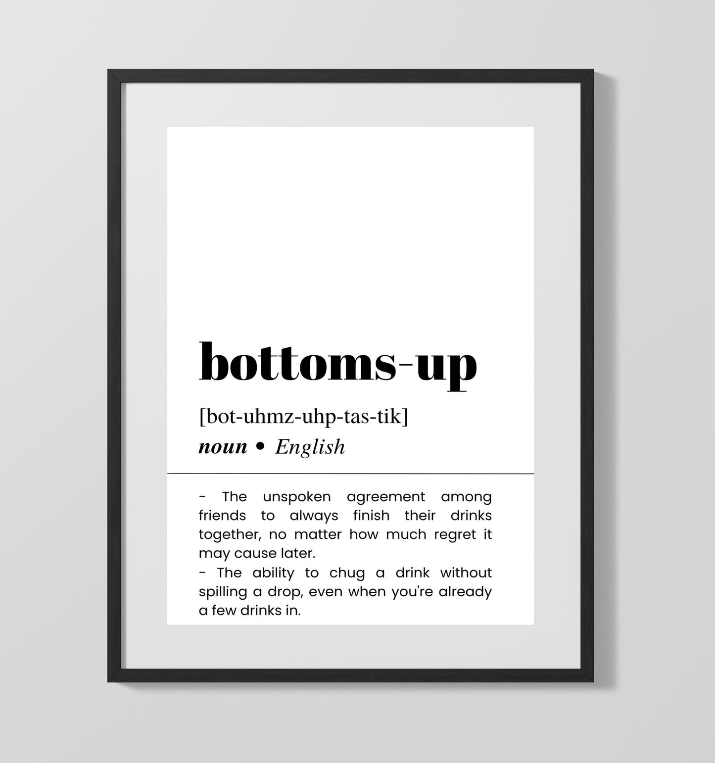 Bottoms Up - Drinking Toast - Gallery Frame bar dictionary wall art