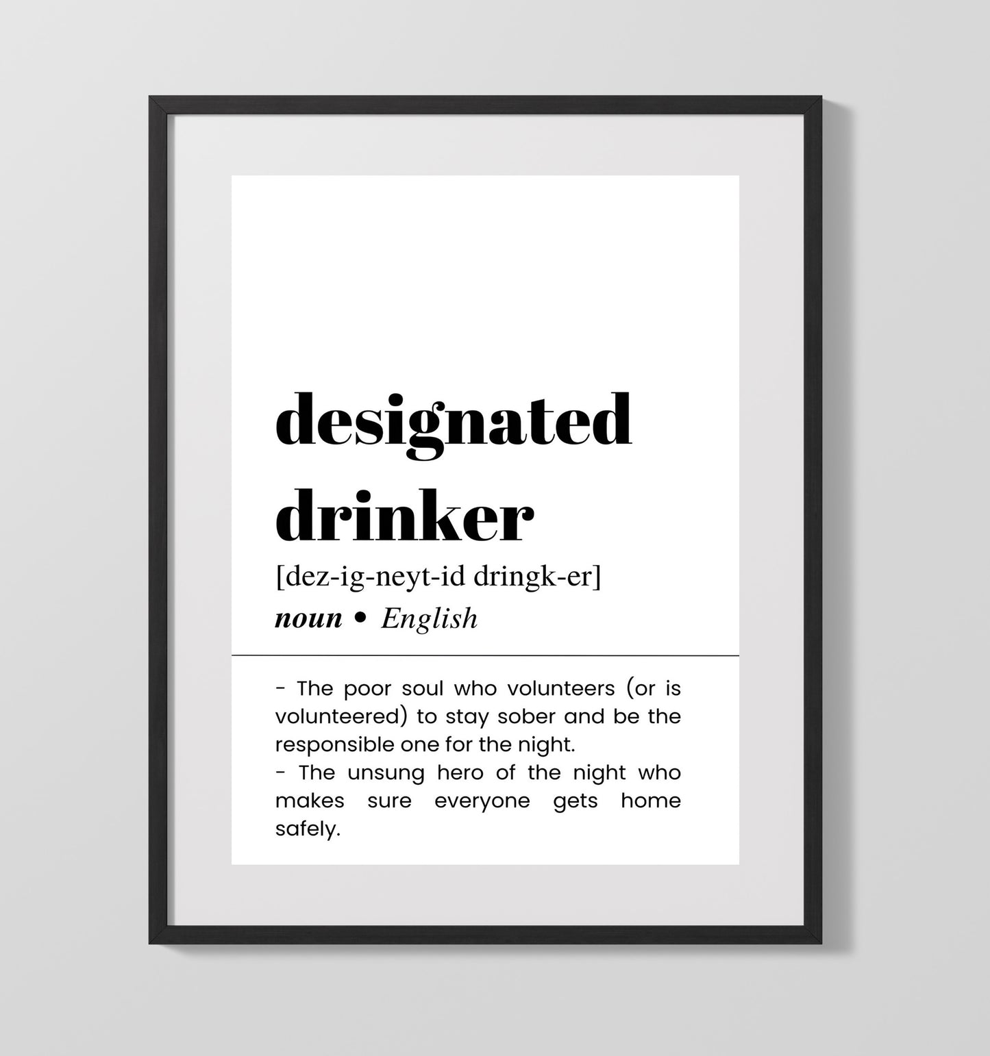 Designated Drinker - Responsible Driver - Gallery Frame bar dictionary wall art