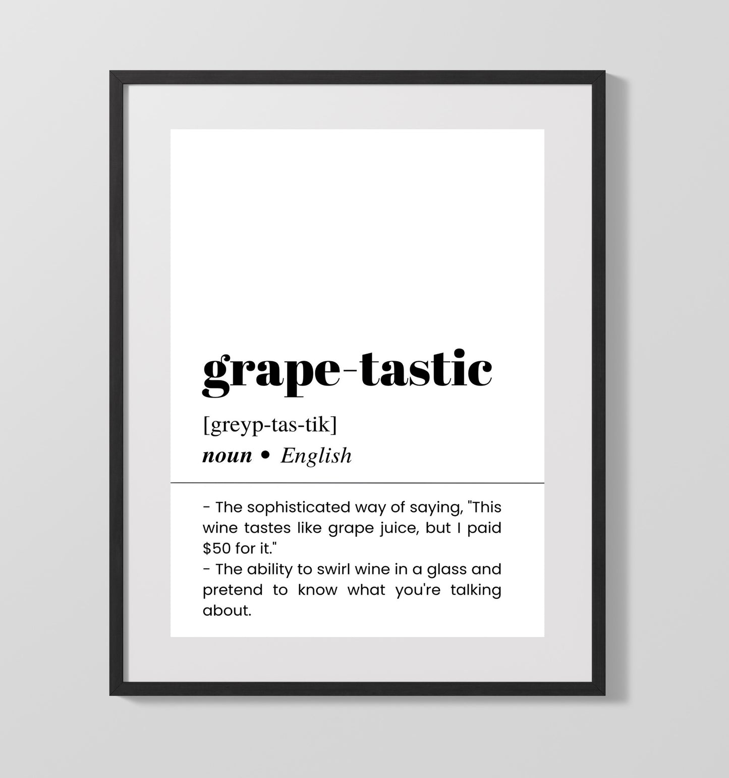 Grape-Tastic - Wine Snob Humor - Gallery Frame bar dictionary wall art