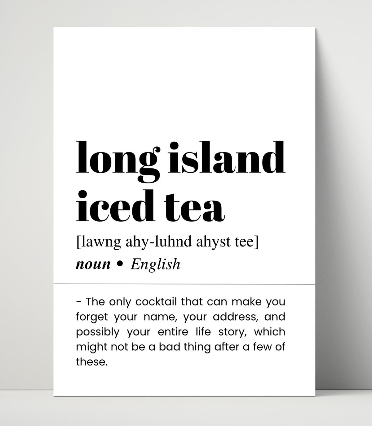 Long Island Iced Tea - Forget Your Name - 16x20 Unframed Print