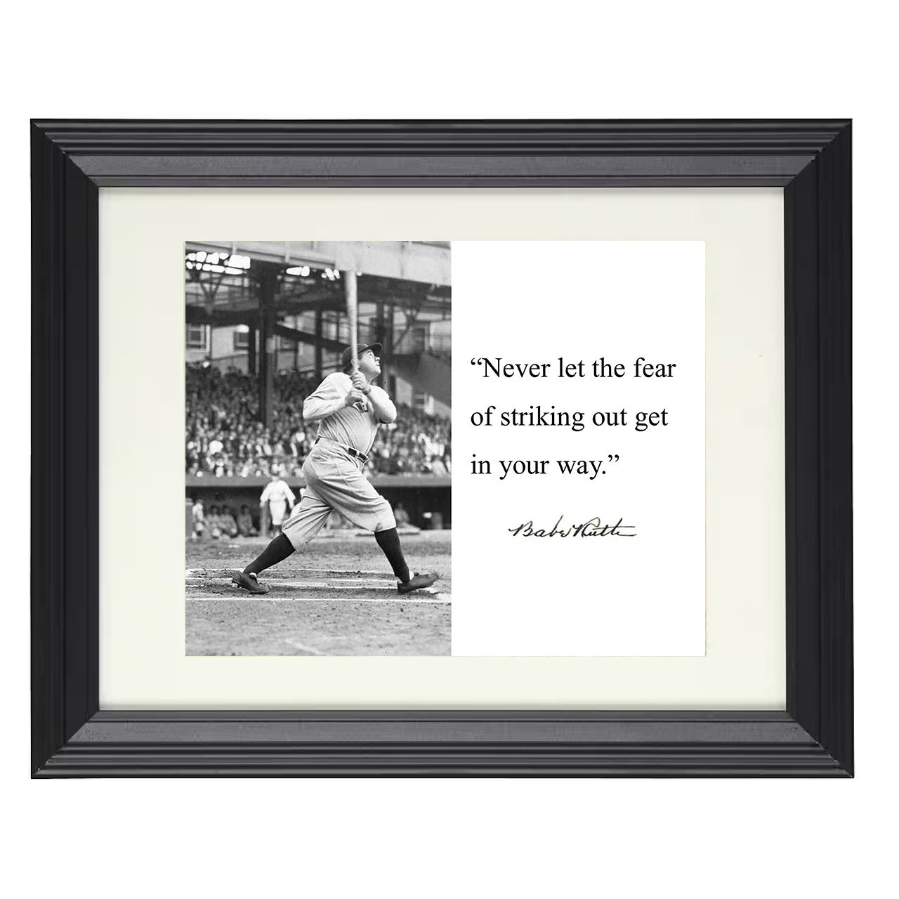 Babe Ruth - Inspirational Quote Swing 8x10 black beveled framed baseball wall art