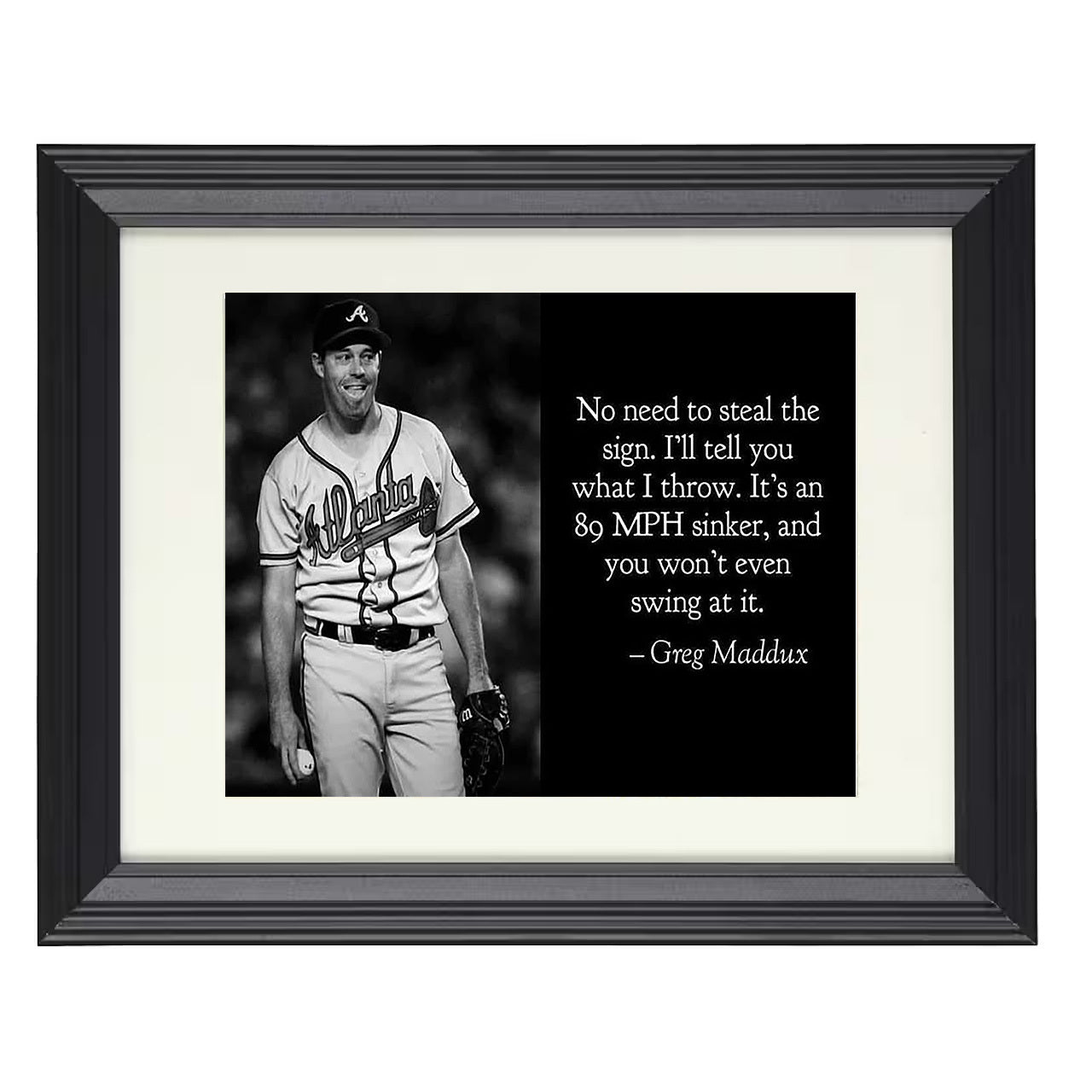 Greg Maddux - 89 MPH Sinker Untouchable Precision 8x10 black beveled framed baseball wall art