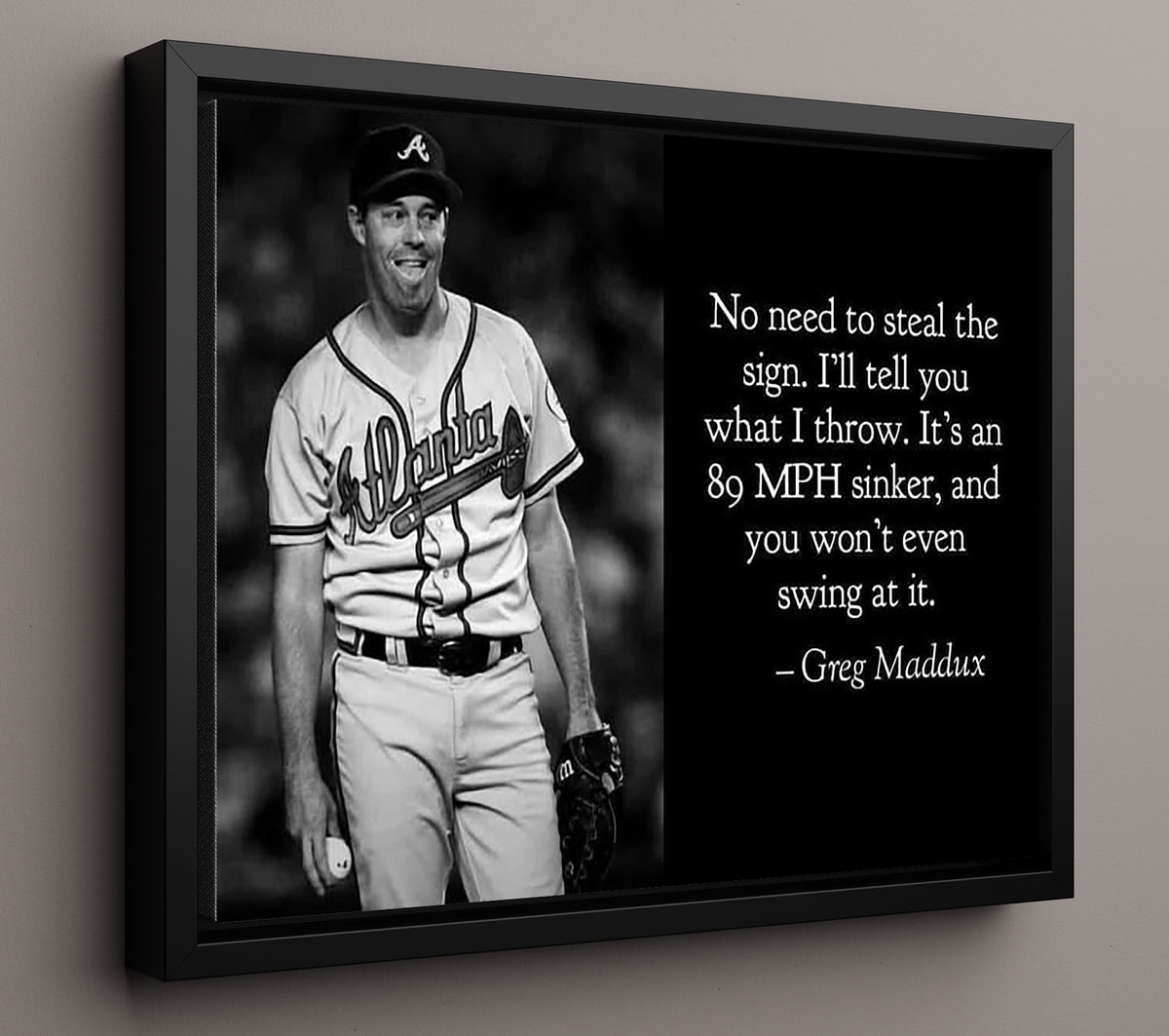 Greg Maddux - 89 MPH Sinker Untouchable Precision 8x10 Framed Canvas baseball wall art