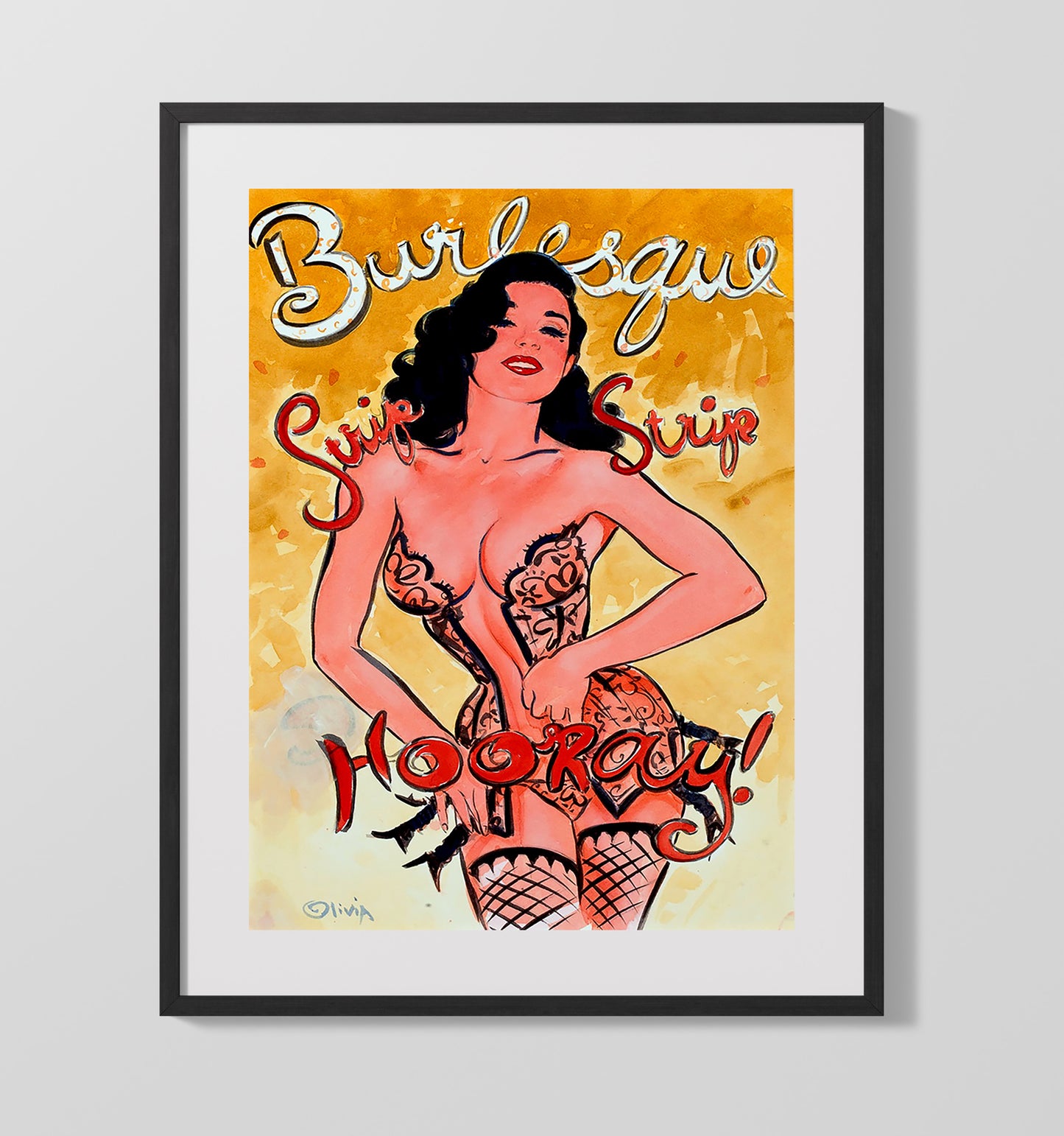 Strip Hooray - Olivia - Unframed Print vintage burlesque poster wall art