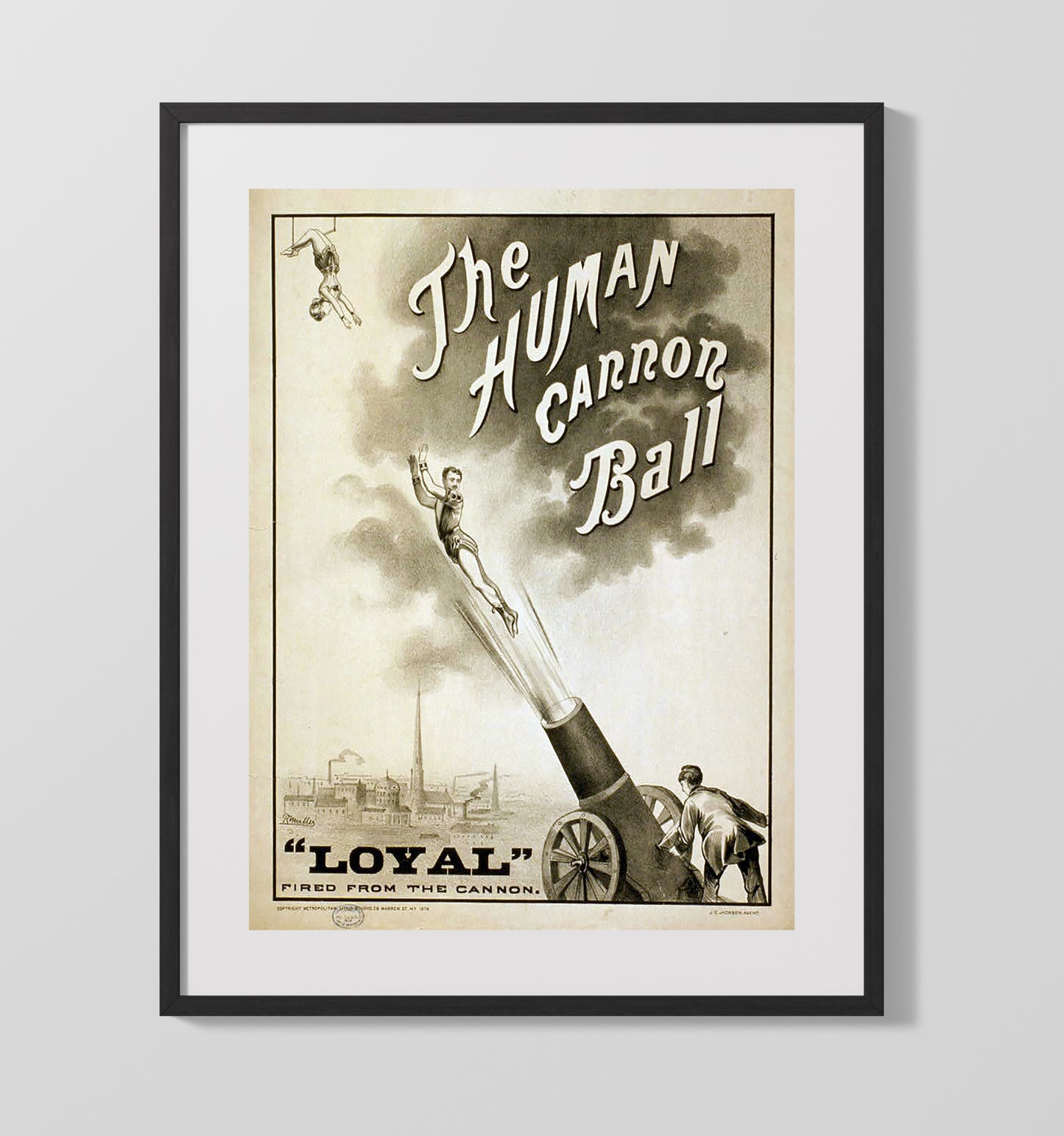 Loyal the Human Cannonball - Gallery Frame vintage circus poster wall art