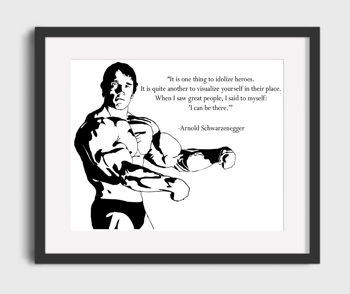 Arnold Schwarzenegger Visualize Yourself Among Heroes Quote Print 20x24 Canvas quote wall art print