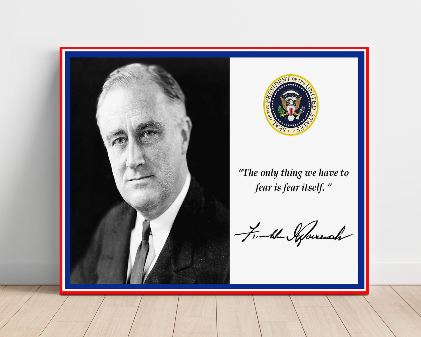 Franklin D. Roosevelt Fear itself Quote Print 16x20 Unframed Print quote wall art print