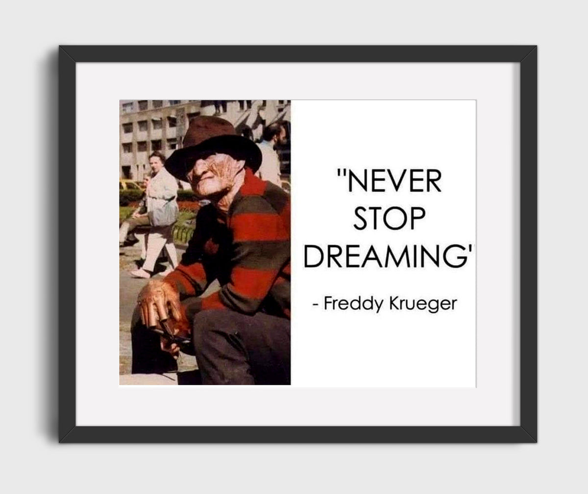 Freddy Krueger Never stop dreaming Quote Print 20x24 Canvas quote wall art print