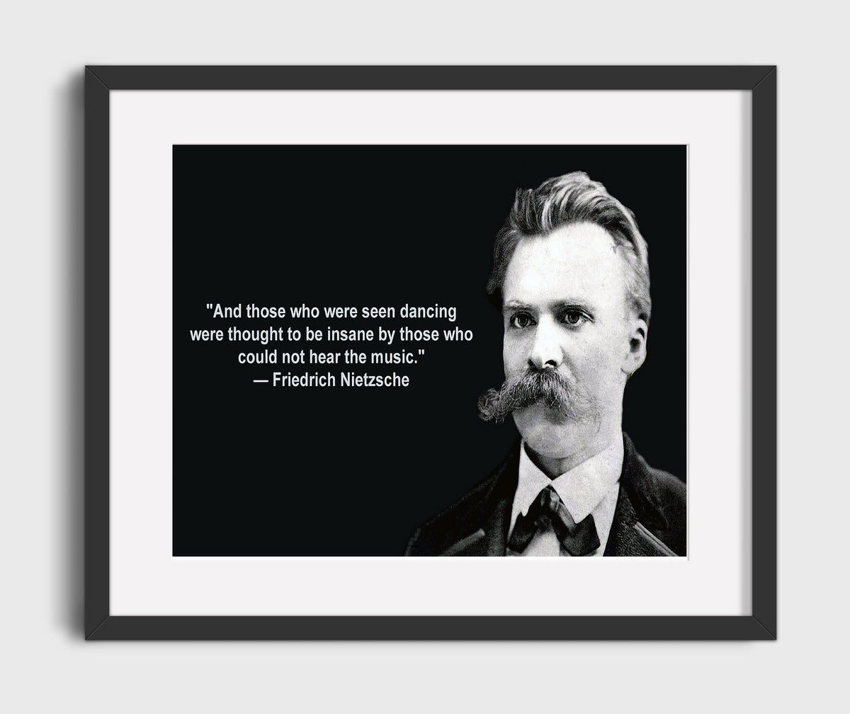 Friedrich Nietzsche Dancing insane Quote Print 20x24 Canvas quote wall art print