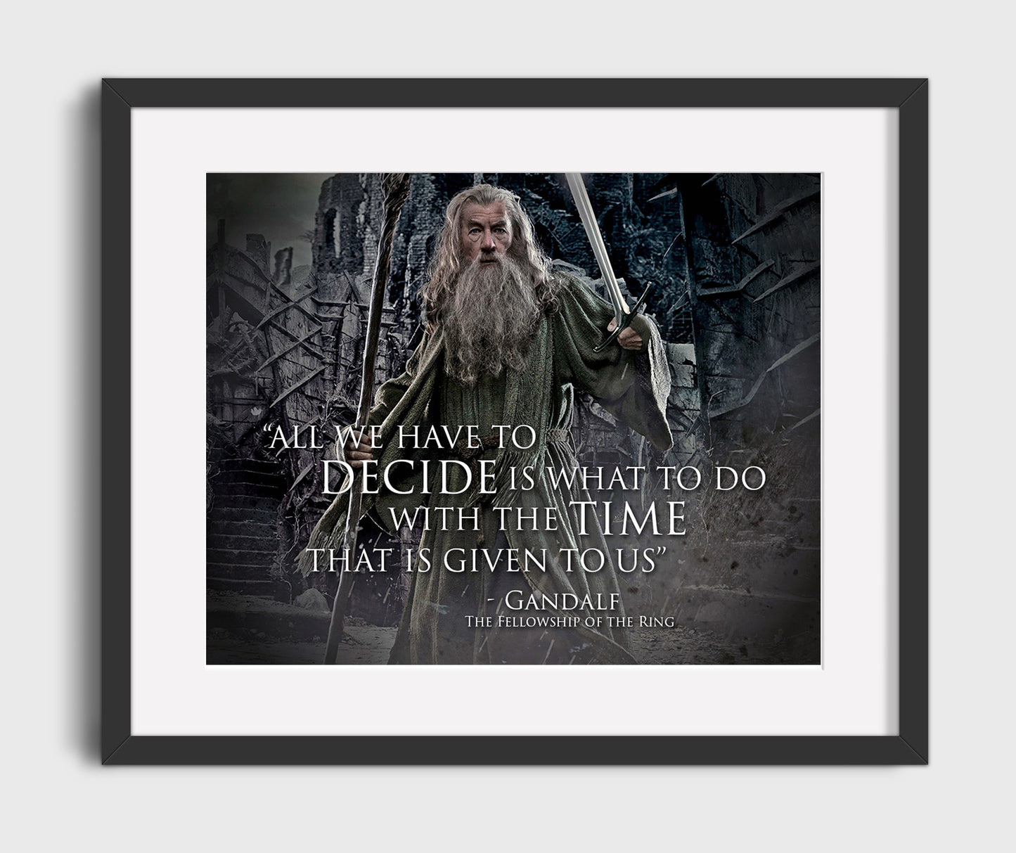 Gandalf Decide What To Do With The Time Given Quote Print 20x24 Canvas quote wall art print