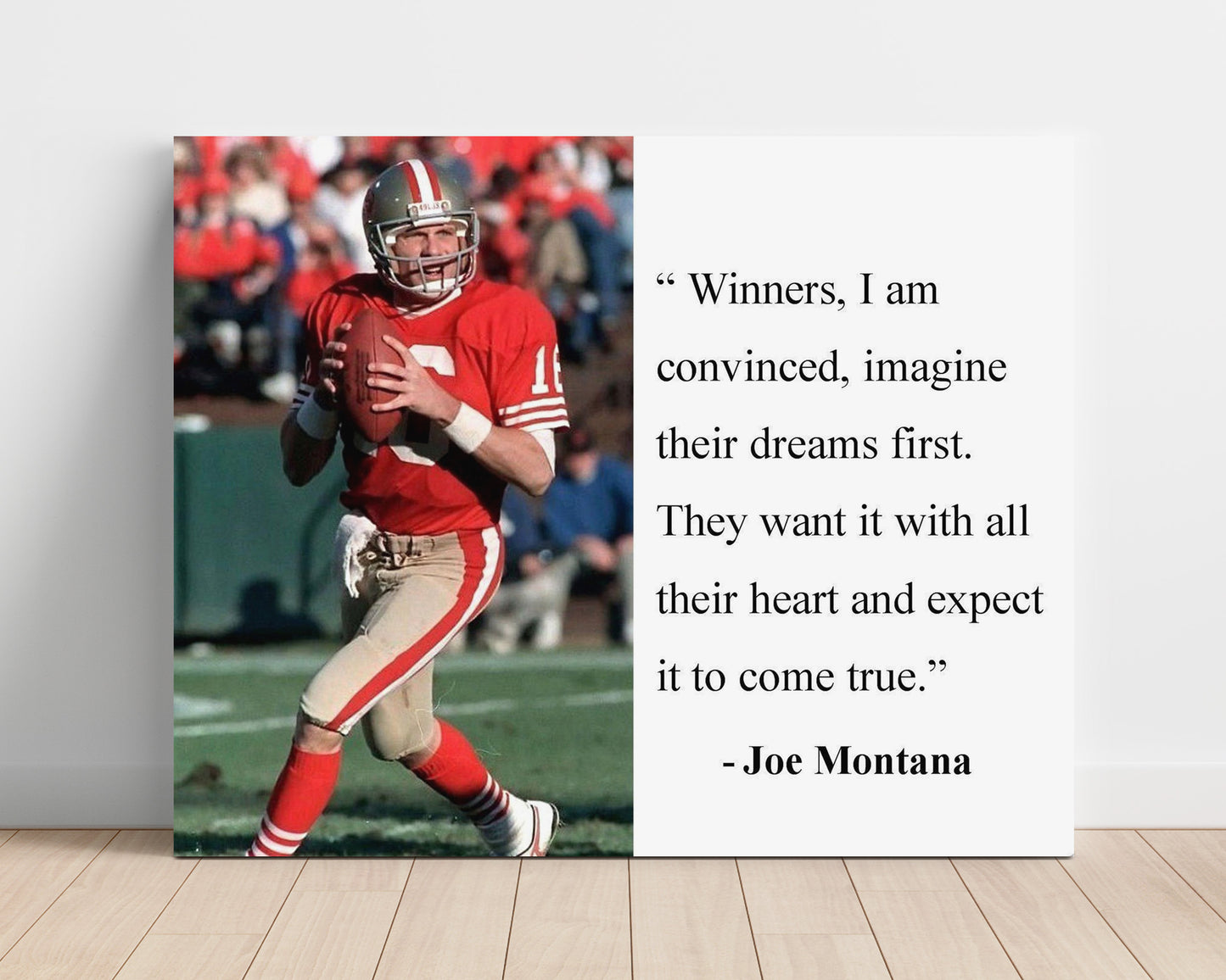 Joe Montana Dreaming to win Quote Print 16x20 Unframed Print quote wall art print