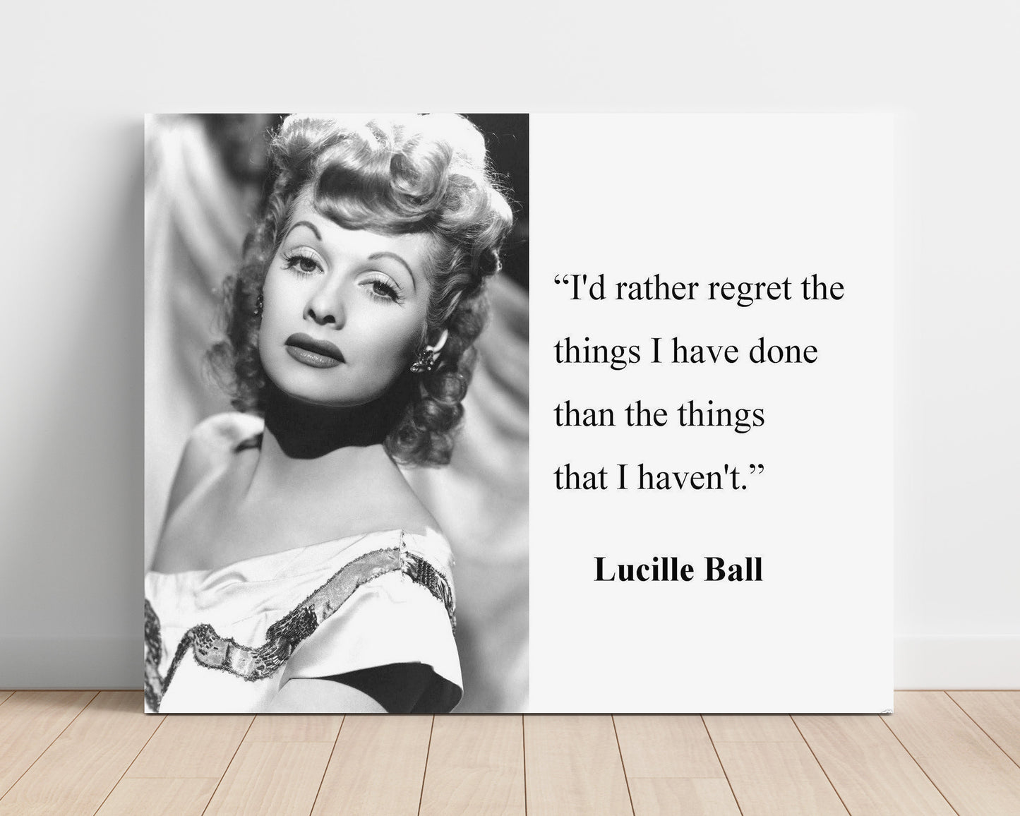 Lucille Ball Regret less do more Quote Print 16x20 Unframed Print quote wall art print