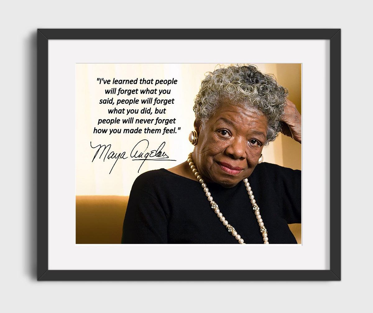 Maya Angelou Never forget feelings Quote Print 20x24 Canvas quote wall art print