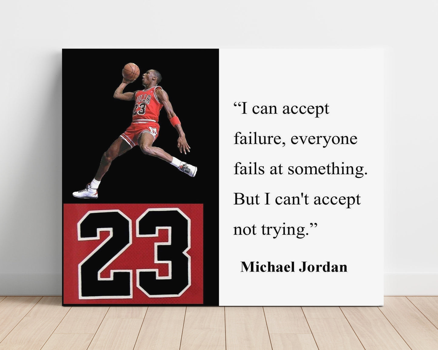 Michael Jordan I Can Accept Failure Everyone Fails Quote Print 16x20 Unframed Print quote wall art print