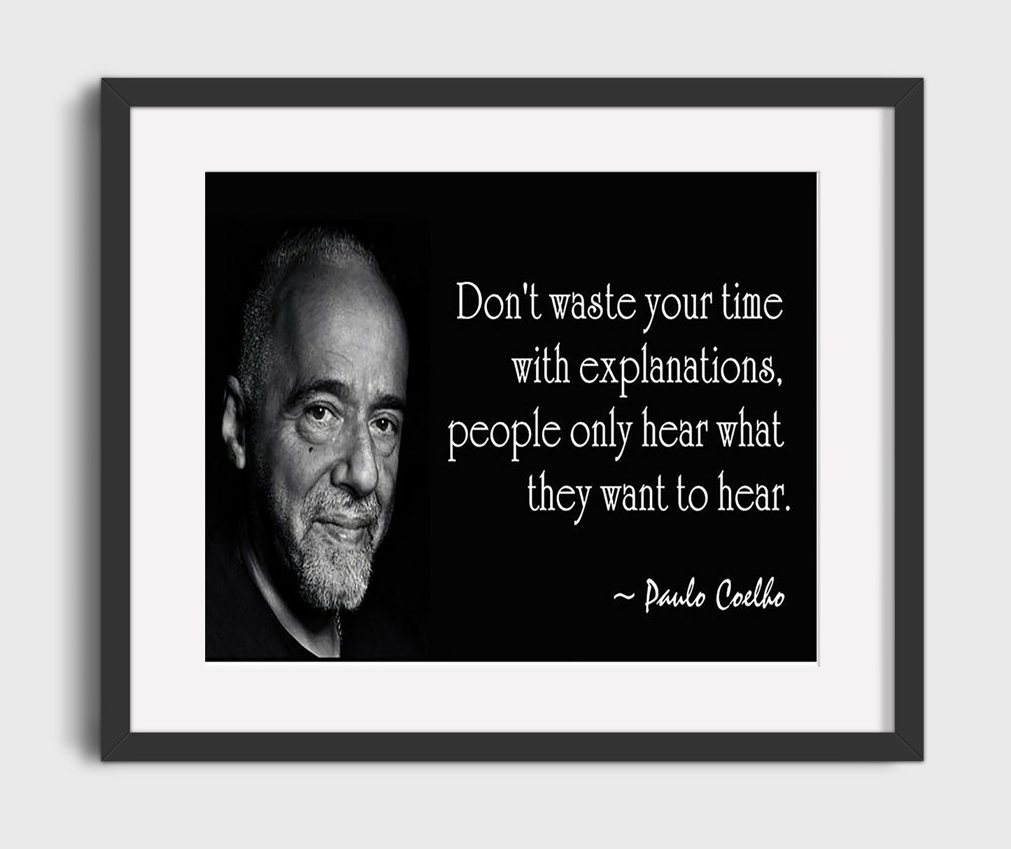 Paulo Coelho Selective listening wisdom Quote Print 20x24 Canvas quote wall art print