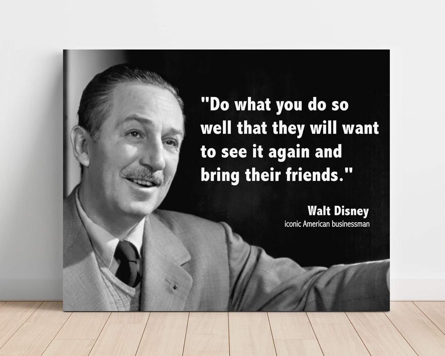 Walt Disney Do What You Do So Well They Want To See It Again Quote Print 16x20 Unframed Print quote wall art print