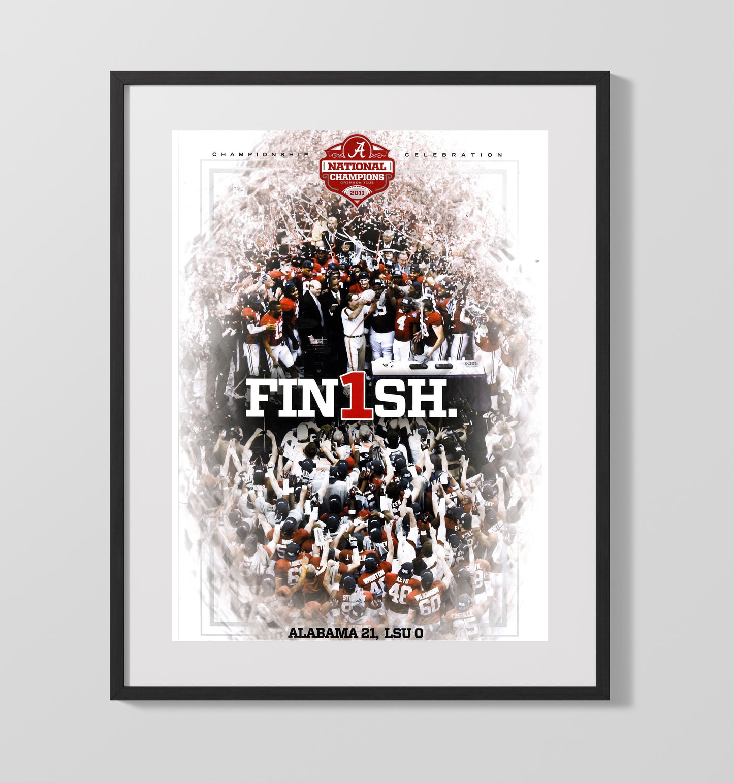 Alabama Football - 2011 Crimson Tide - Finish the Job 8x10 Gallery Frame college football wall art