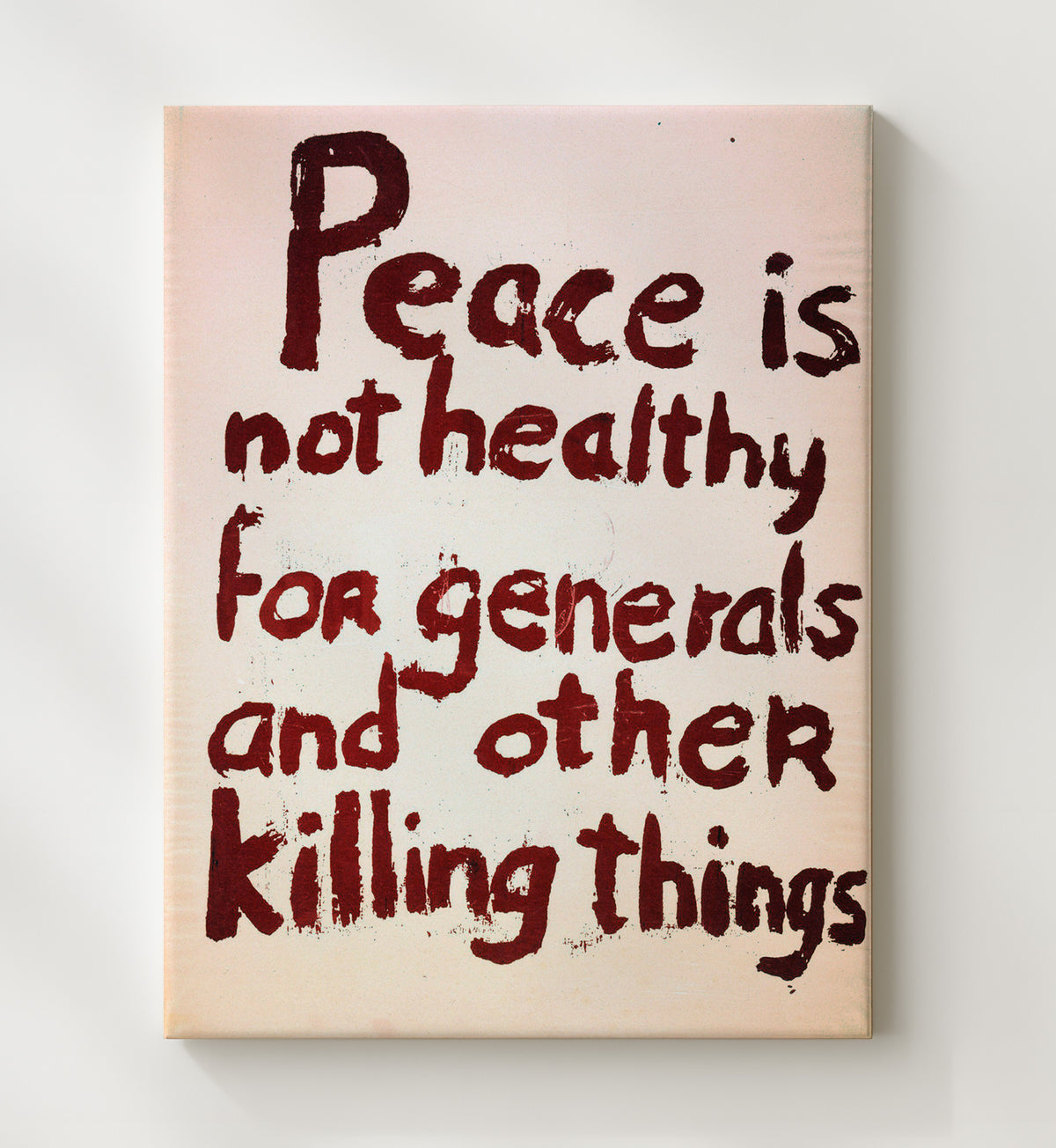 Peace Is Not Healthy - Counterculture - 20x24 Canvas