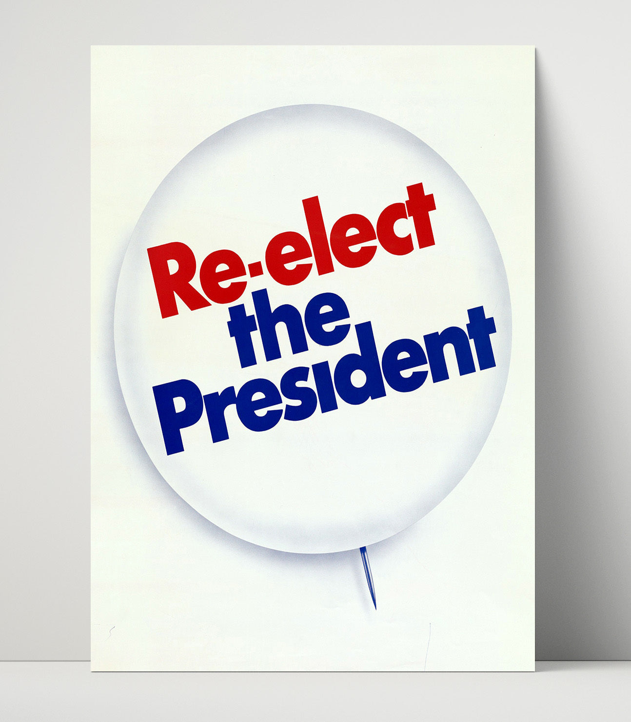 Re-Elect the President Counter Culture Wall Art 16x20 Unframed Print wall art print