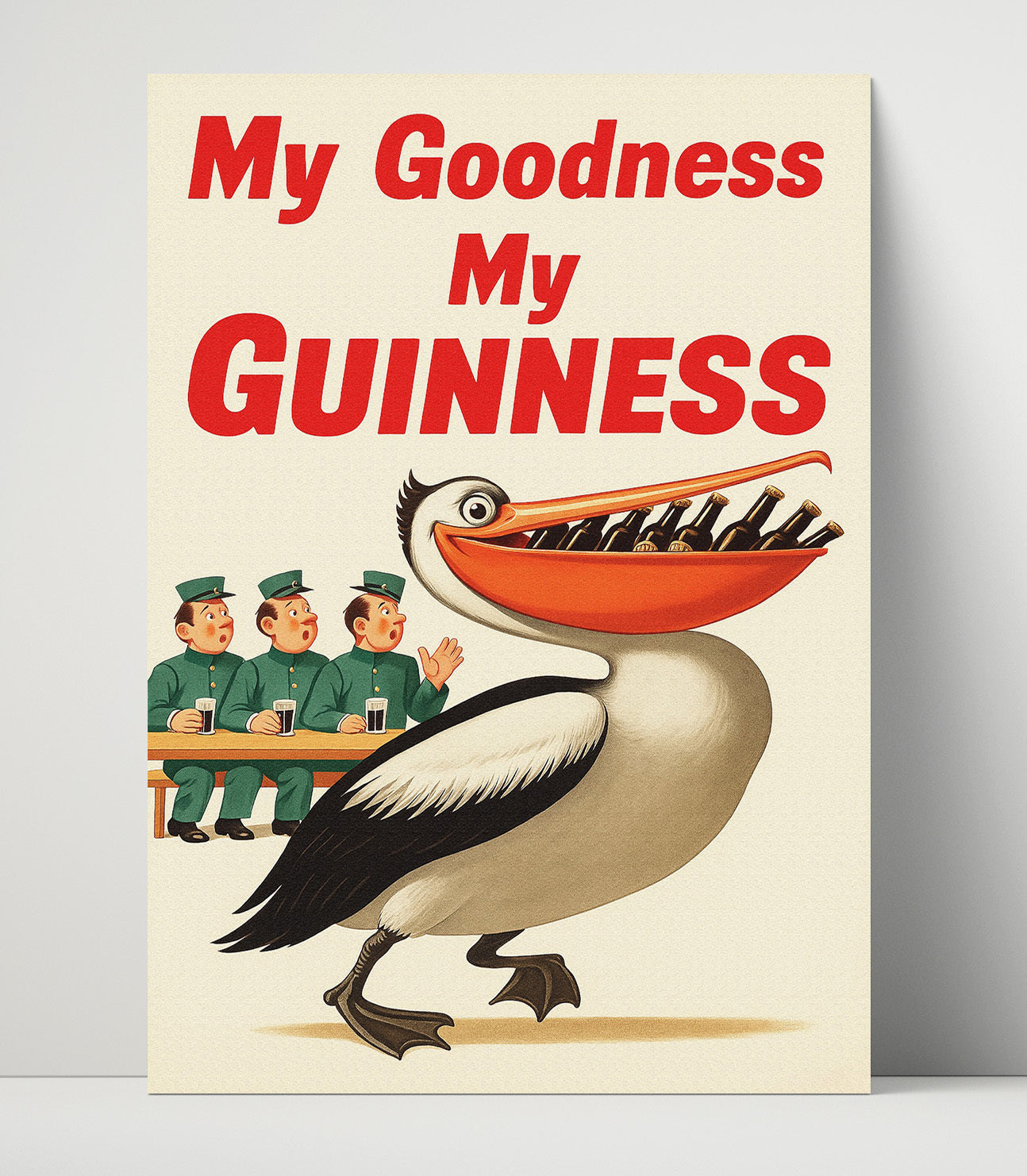 My Goodness My Guinness Pelican Bottles Poster Guinness Wall Art