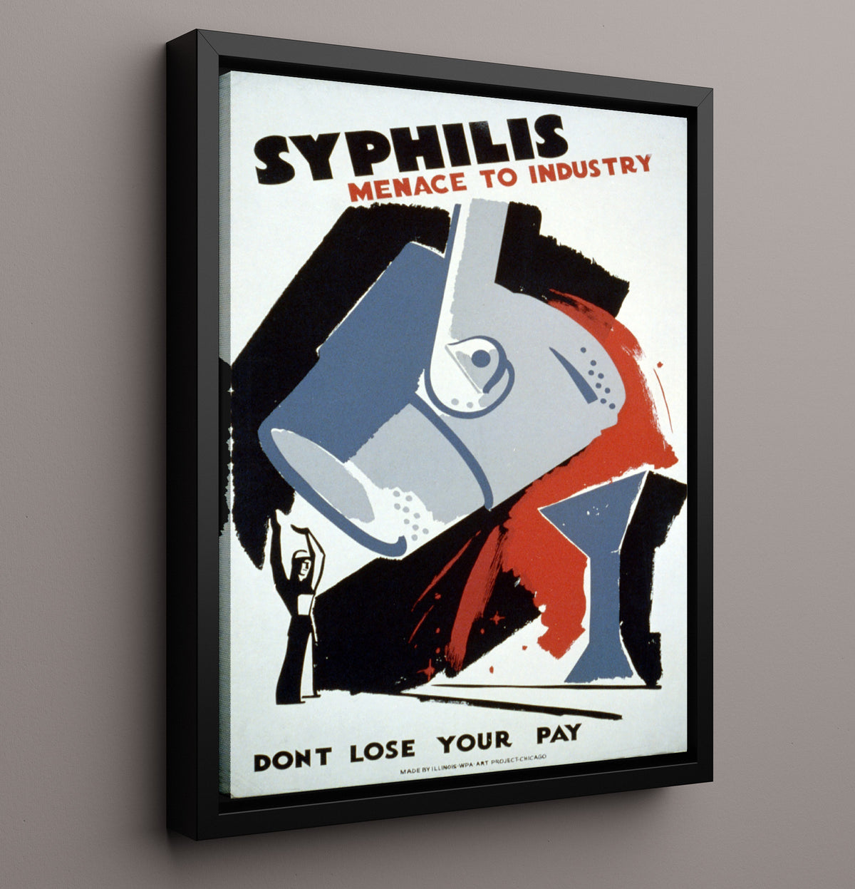 Syphilis: A Menace to Industry - Health & Safety - 16x20 Framed Canvas