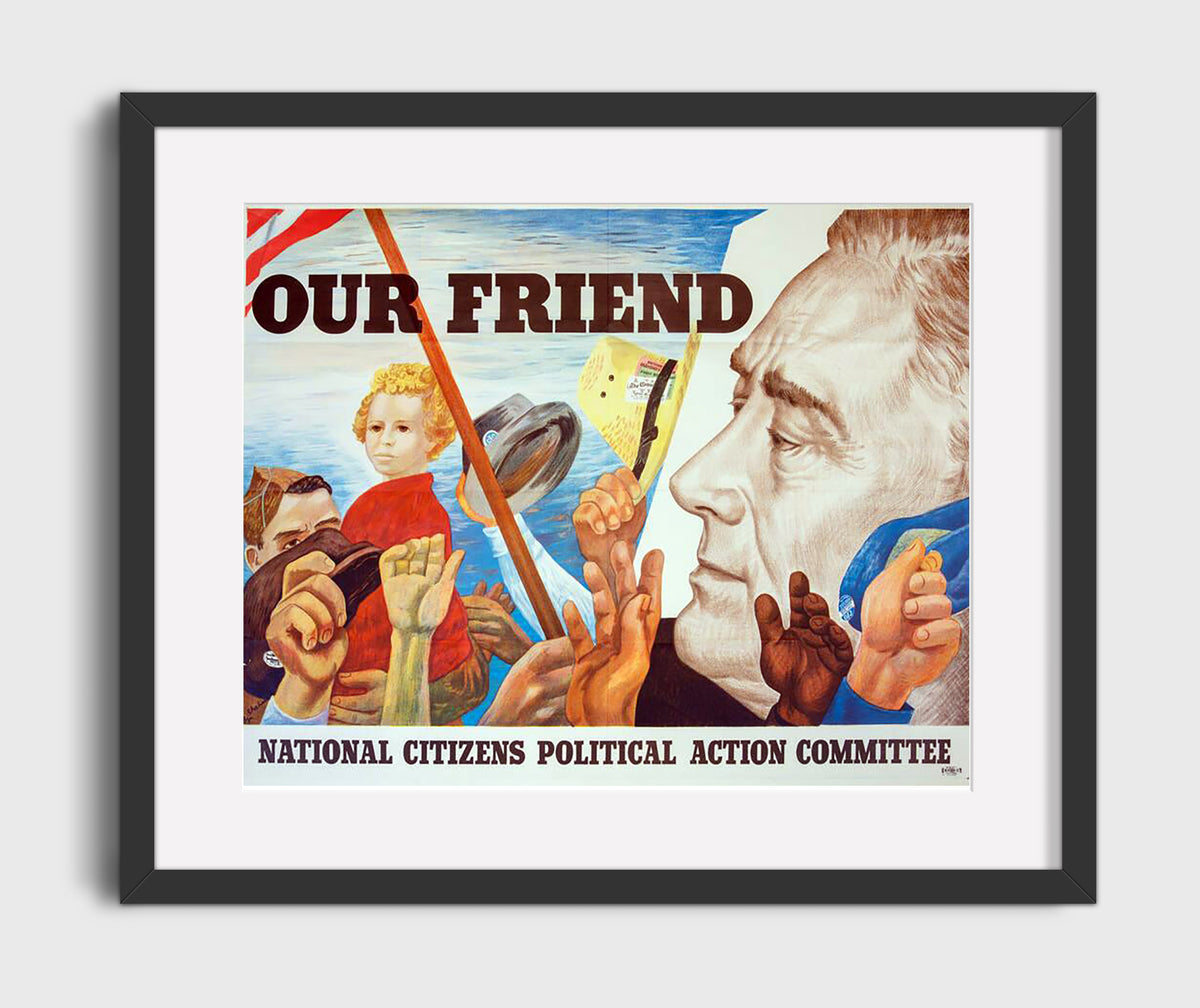 Franklin D. Roosevelt - Our Friend Campaign Poster 1944 16x20 Gallery Frame history wall art