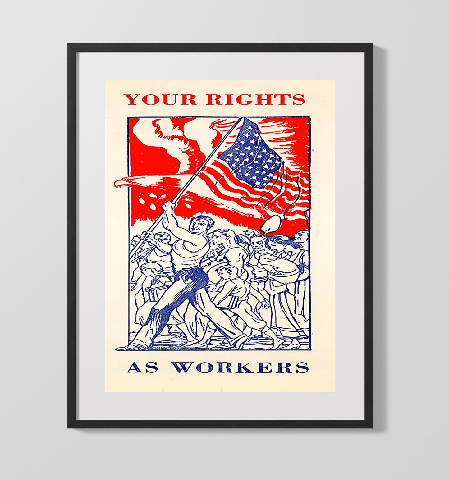 Labor Rights Poster - Workers Rally Your Rights as Workers 16x20 Gallery Frame history wall art