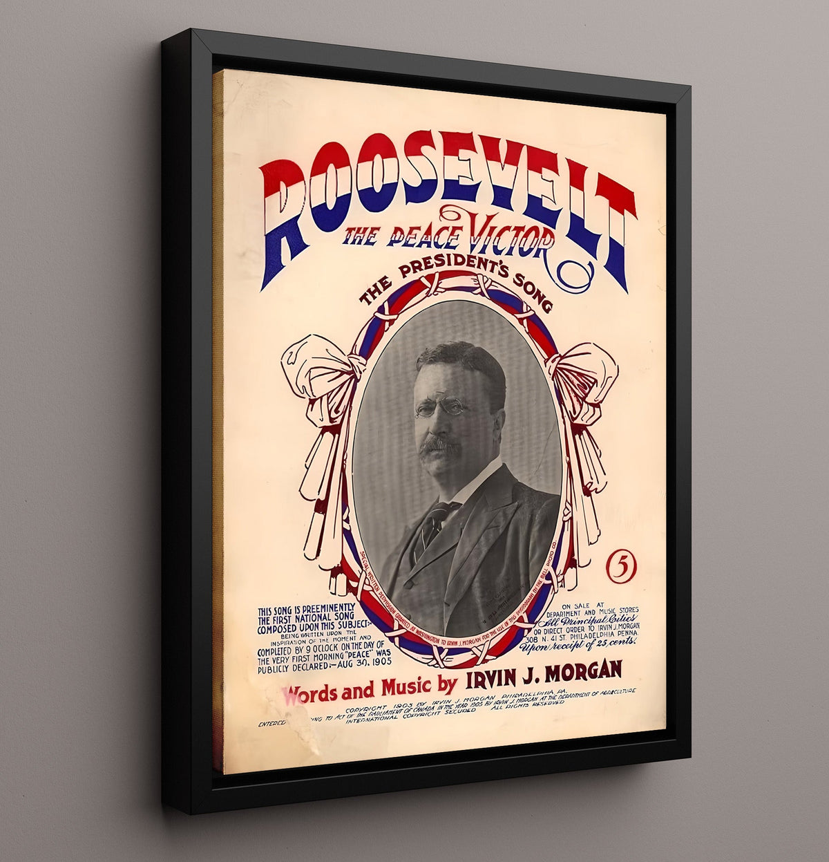 Presidential Campaign Sheet Music - Theodore Roosevelt Peace Victor Song Cover 1905 8x10 Framed Canvas history wall art