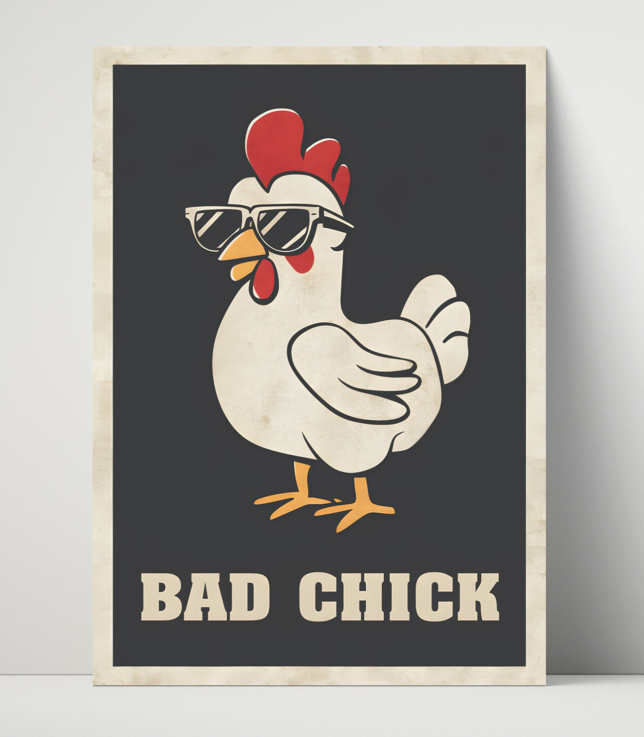 Bad Chick Cool Chicken Wearing Sunglasses Retro Graphic Poster Funny Quote Wall Art 16x20 Unframed Print wall art print – humor decor