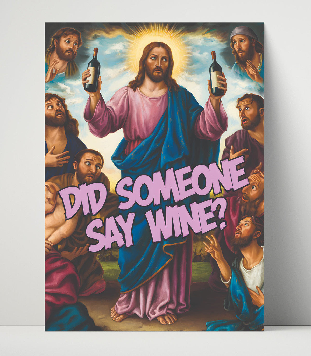 Did Someone Say Wine – Jesus Wine Satire unframed semi-gloss poster print