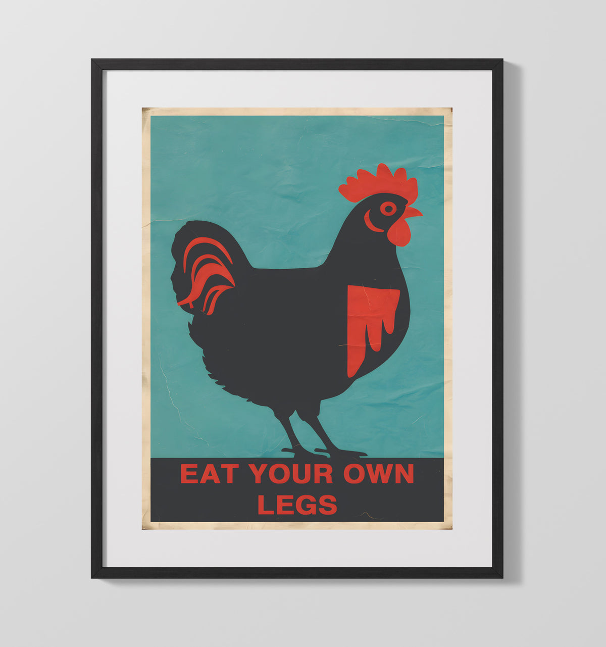 Eat Your Own Legs - Chicken Protest Satire 16x20 Gallery Frame funny wall art
