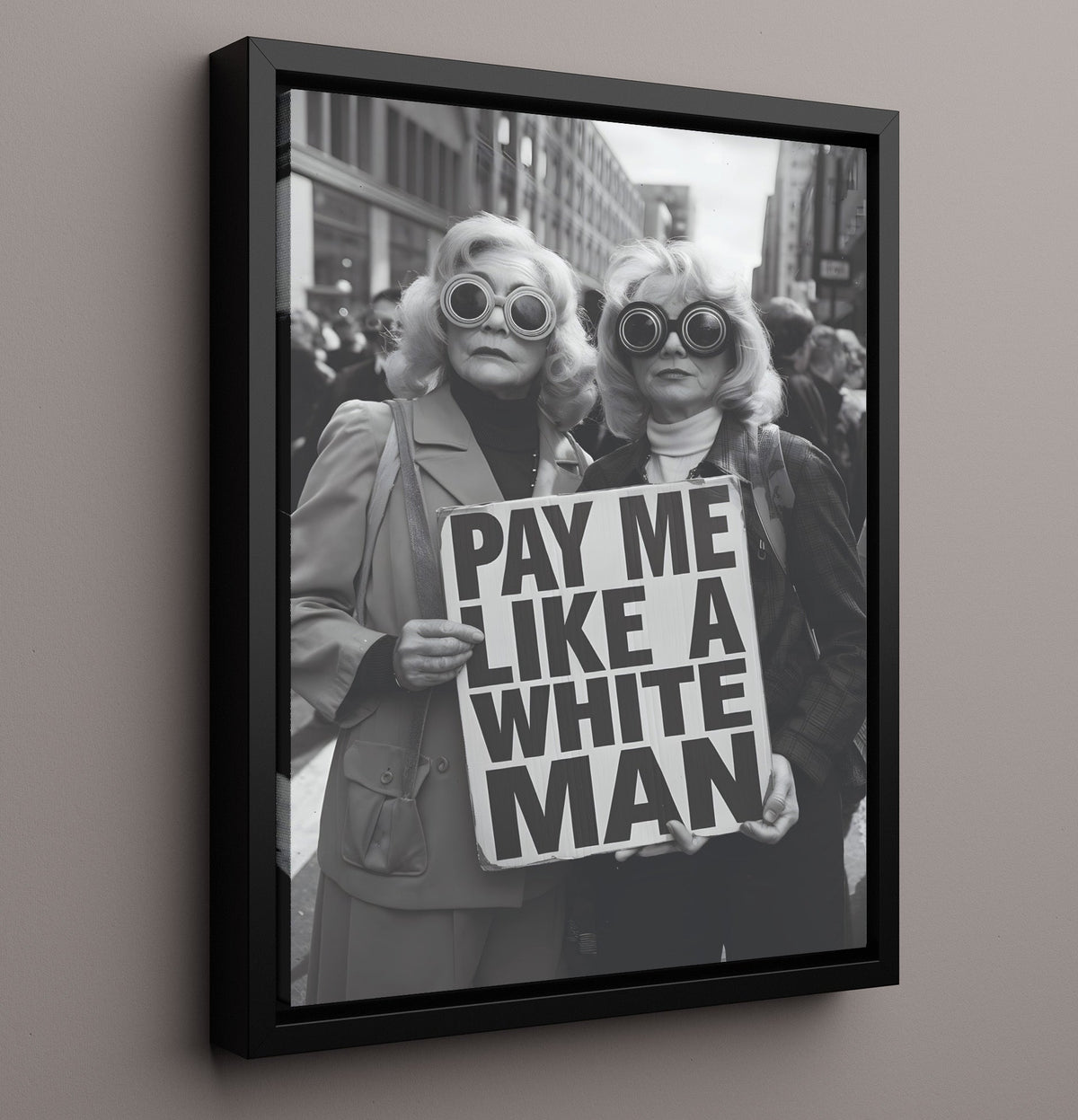 Pay Me Like a White Man - Wage Satire 8x10 Framed Canvas funny wall art