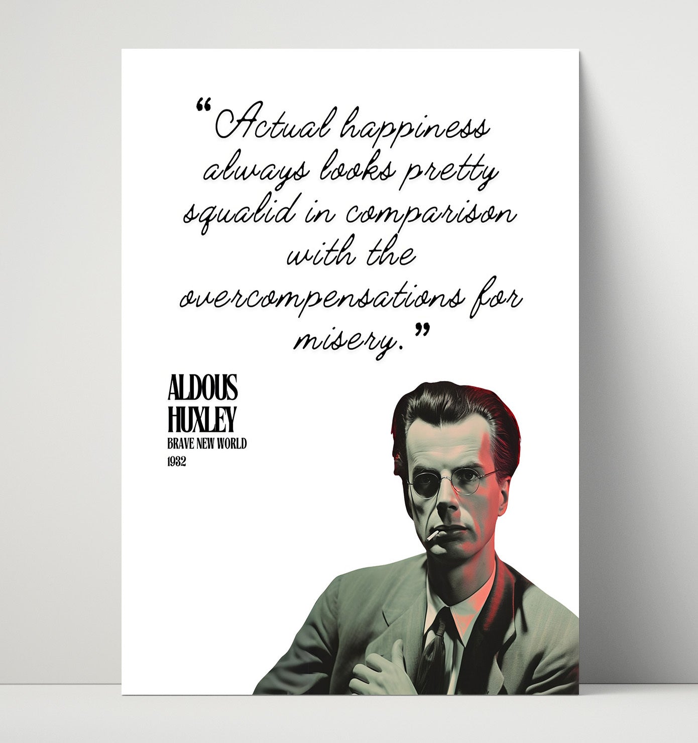 Aldous Huxley Brave New World Happiness vs. Misery Quote Print 16x20 Unframed Print literary wall art print – Literature Quotes decor