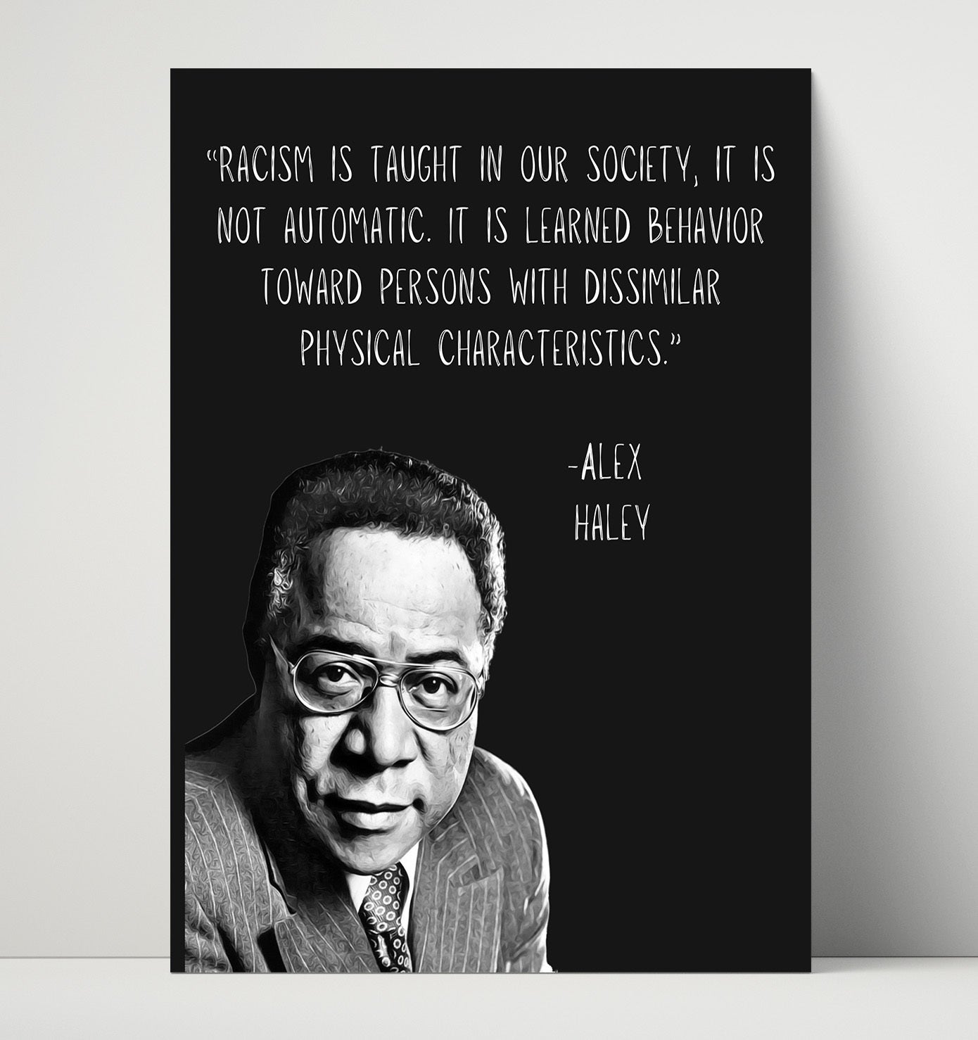 Alex Haley Learned Racism Truth Print 16x20 Unframed Print literary wall art print – Literature Quotes decor