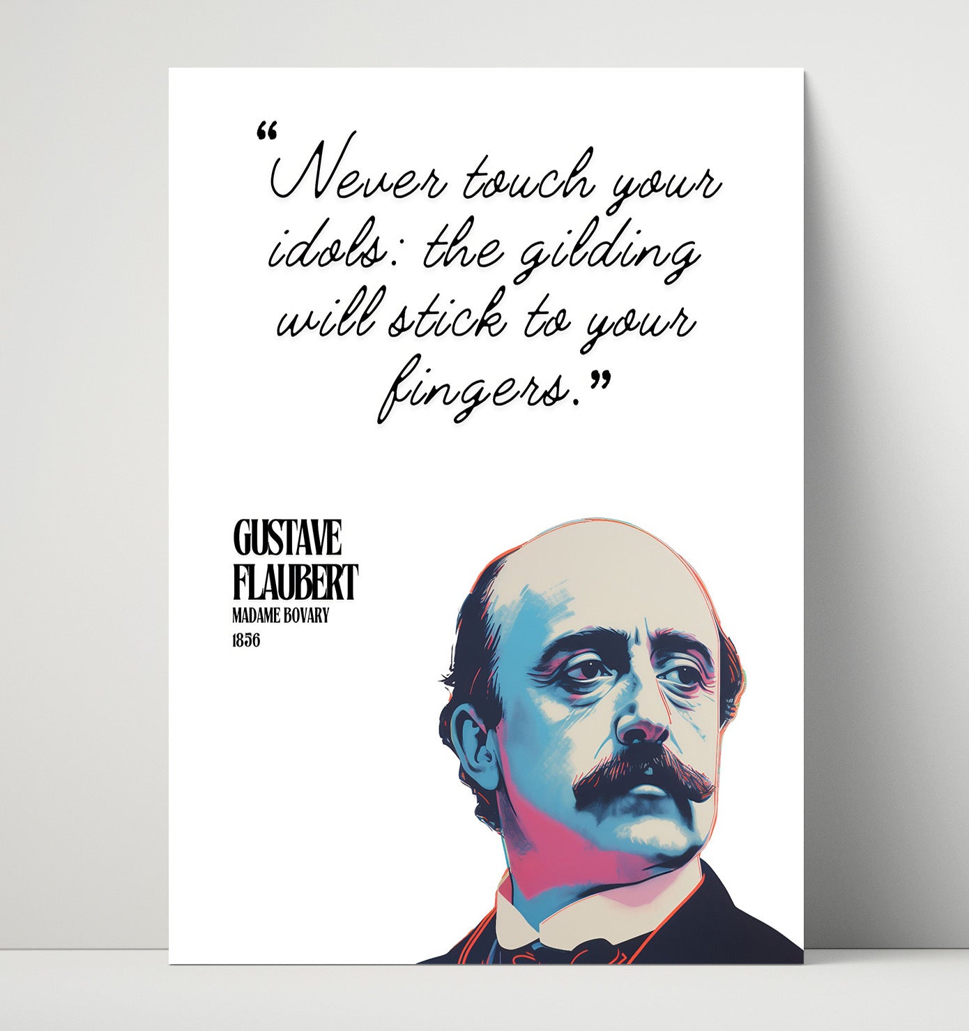 Gustave Flaubert Madame Bovary Idols and Illusion Quote Print 16x20 Unframed Print literary wall art print – Literature Quotes decor