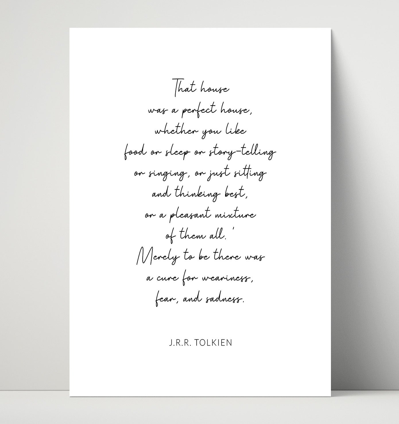 J.R.R. Tolkien A Perfect House and The Comfort Of Home Print 16x20 Unframed Print literary wall art print – Literature Quotes decor