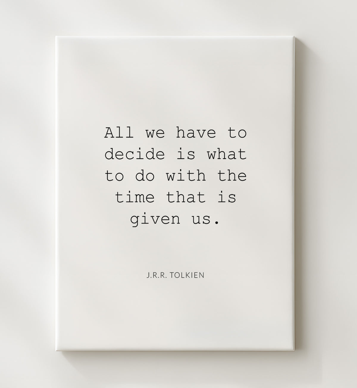 J.R.R. Tolkien - What to Do with the Time Given Us - Quote - 20x24 Canvas