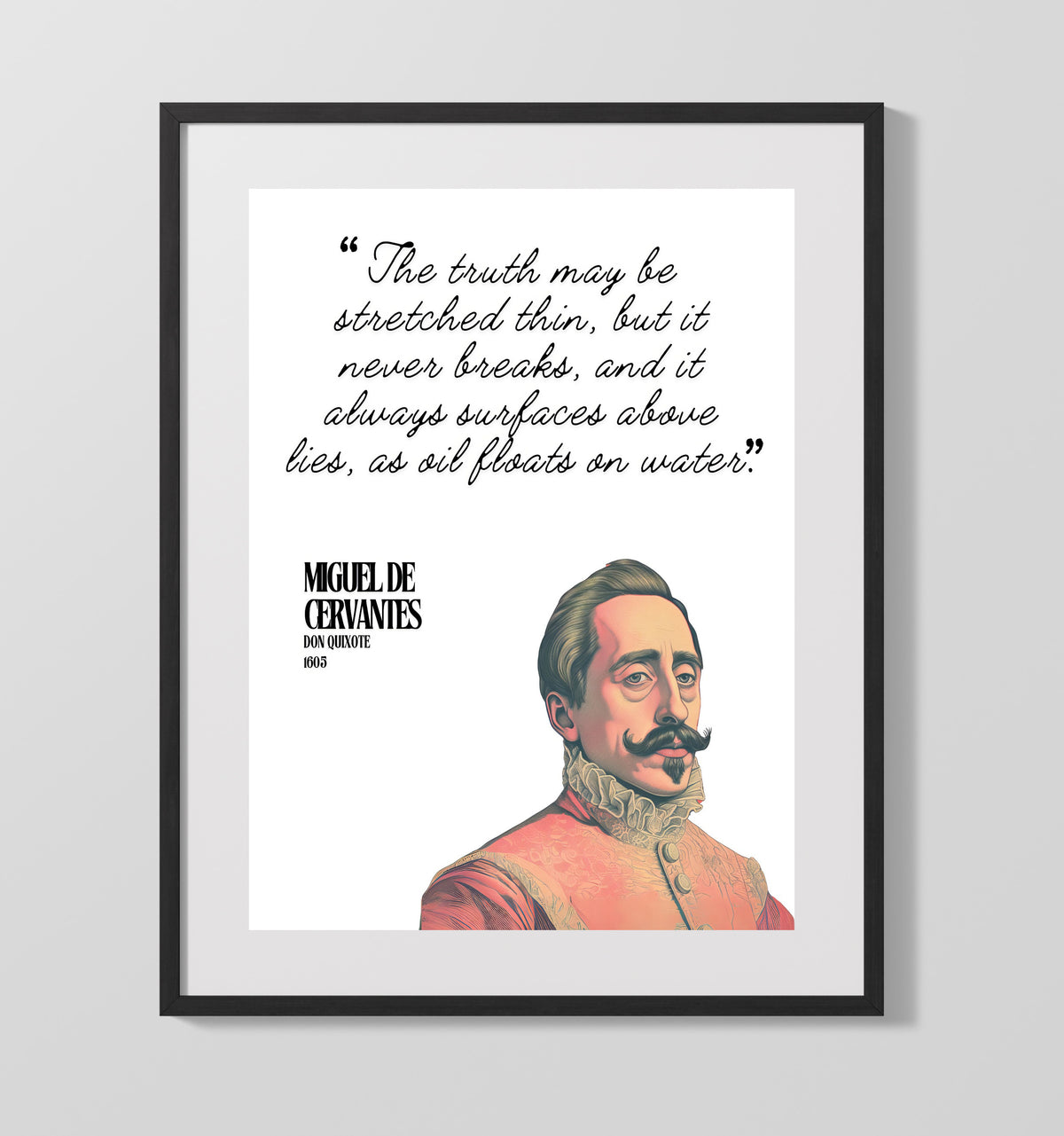 Miguel de Cervantes - Don Quixote - Truth and Lies 16x20 Unframed Print literary quote wall art