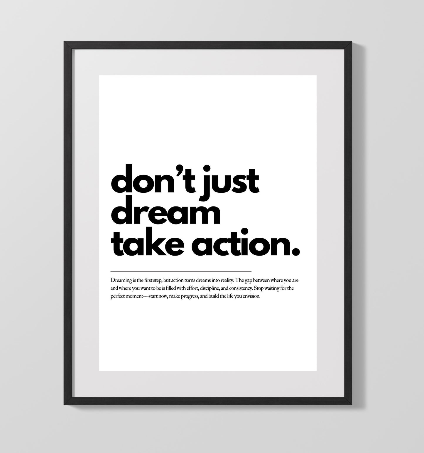 Don't Just Dream, Take Action 16x20 Unframed Print inspirational quote wall art