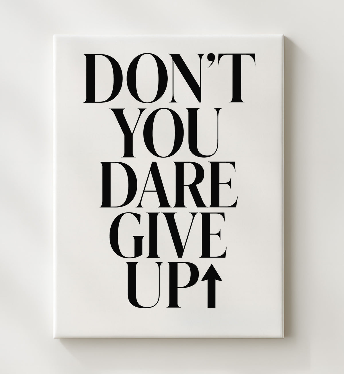 Don't You Dare Give Up - Quote - 20x24 Canvas
