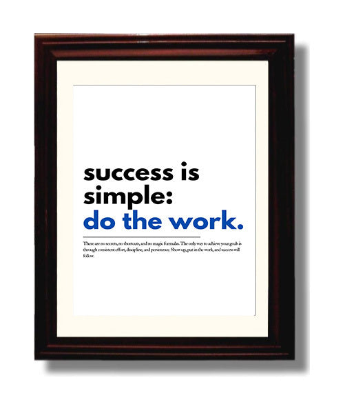 Success Is Simple - Do the Work - Quote - 8x10 Beveled Frame