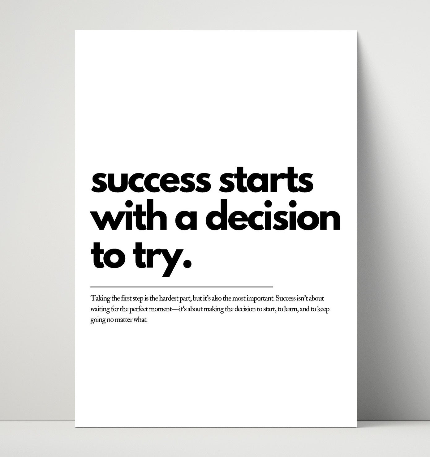 Success Starts with A Decision to Try 16x20 Unframed Print motivational quote wall art print – Inspirational Quote Wall Art decor