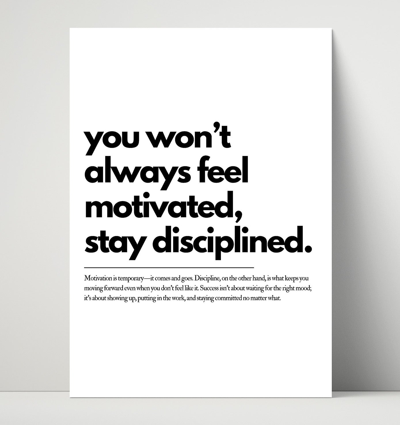 You Wont Always Feel Motivated Stay Disciplined Vintage Wall Art 16x20 Unframed Print motivational quote wall art print – Inspirational Quote Wall Art decor