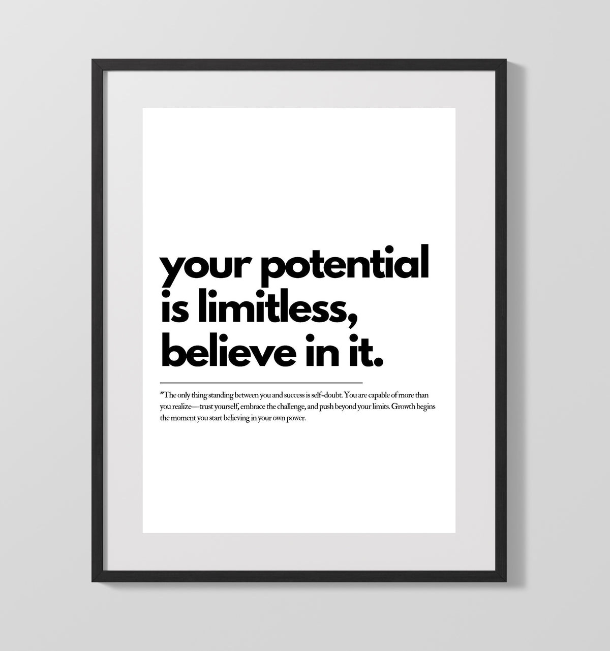 Your Potential Is Limitless - Believe in It 16x20 Unframed Print inspirational quote wall art