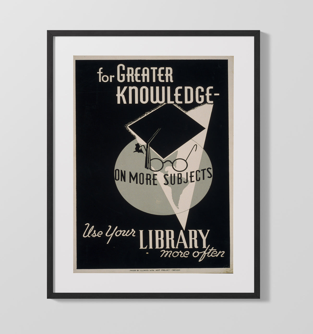 For Greater Knowledge Use Your Library WPA poster wall art 16x20 Gallery Frame