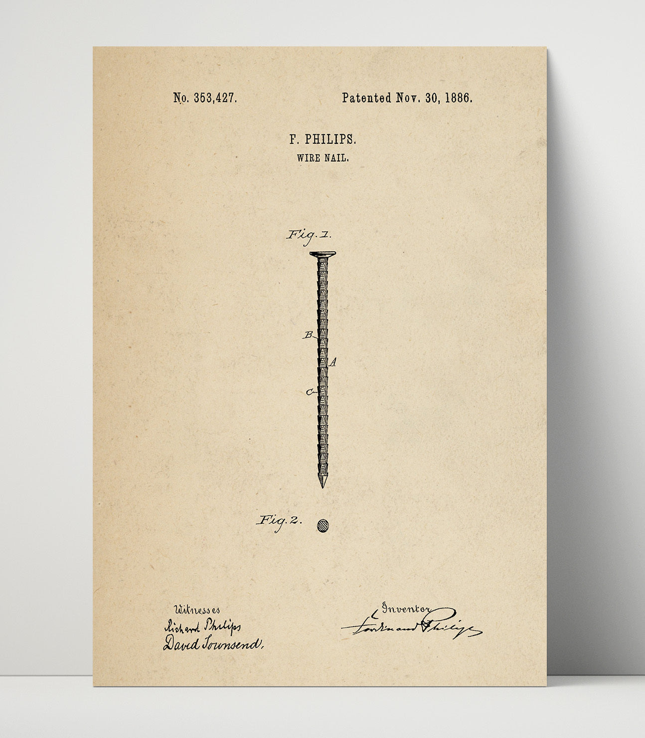 Patent Print - Wire Nail - F. Philips - 1886 - Patent 353427 Patent Wall Art
