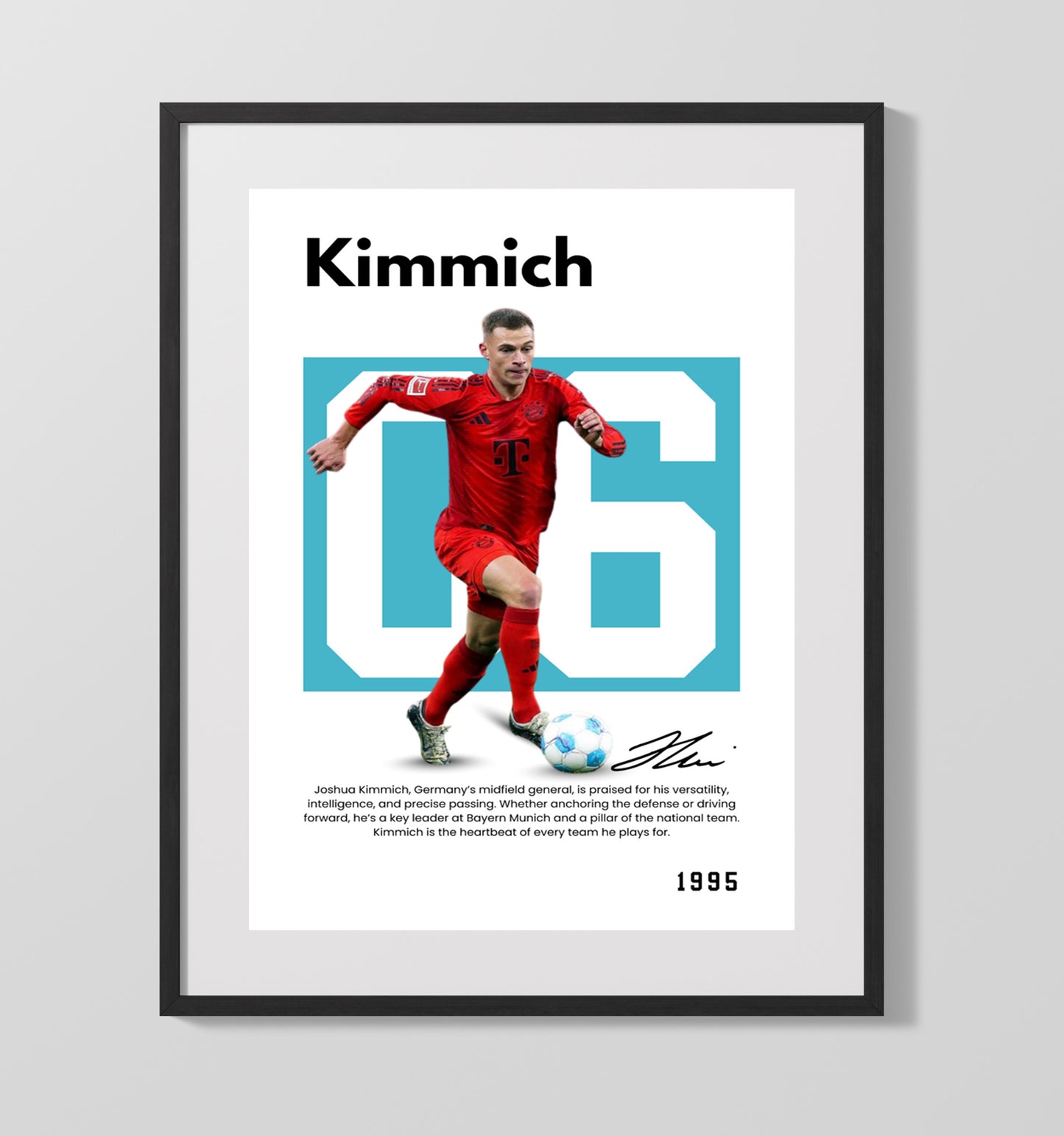 Joshua Kimmich Player Bio Poster No. 17 - Unframed Print soccer wall art