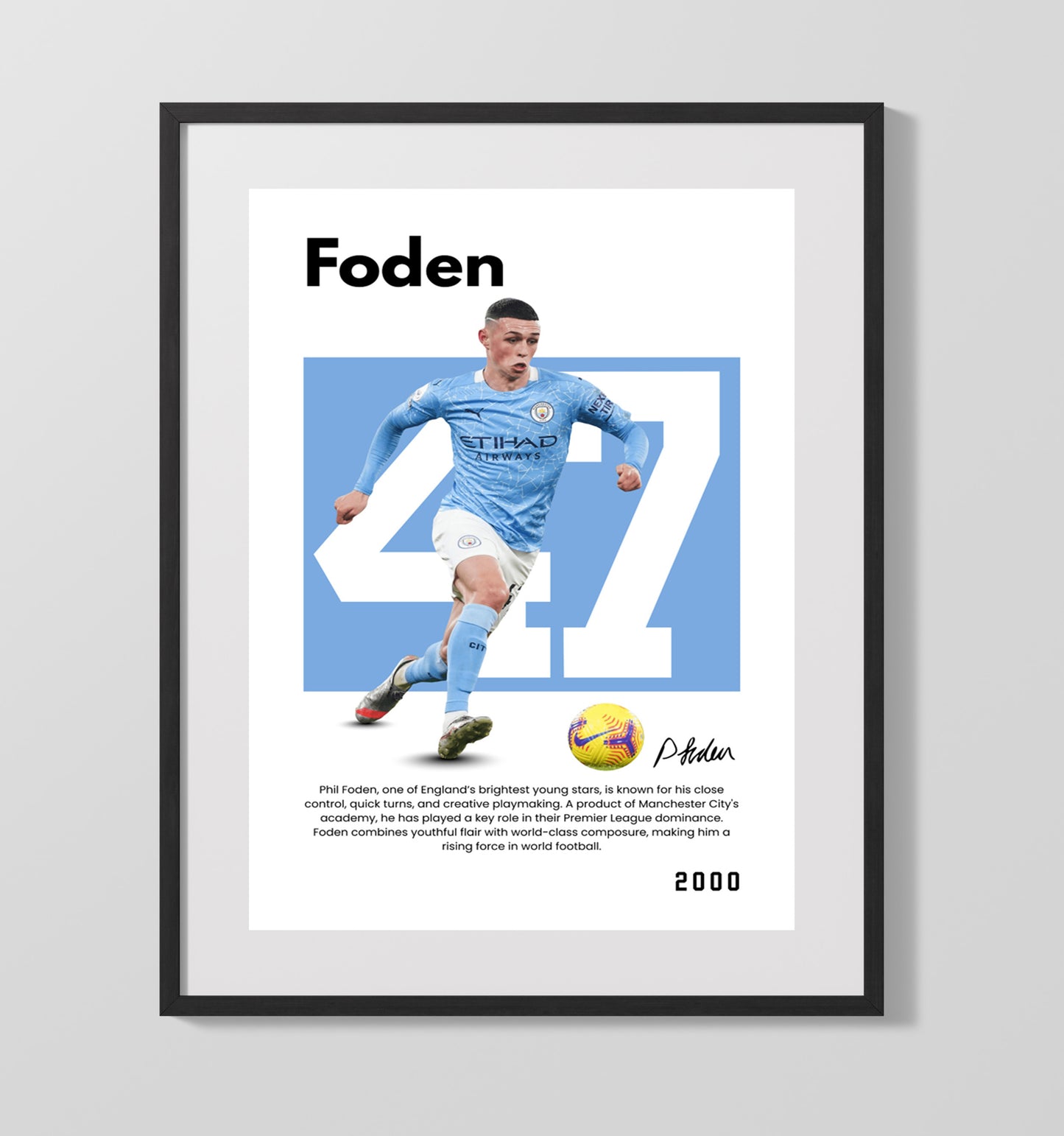 Phil Foden Player Bio Poster No. 47 - Unframed Print soccer wall art
