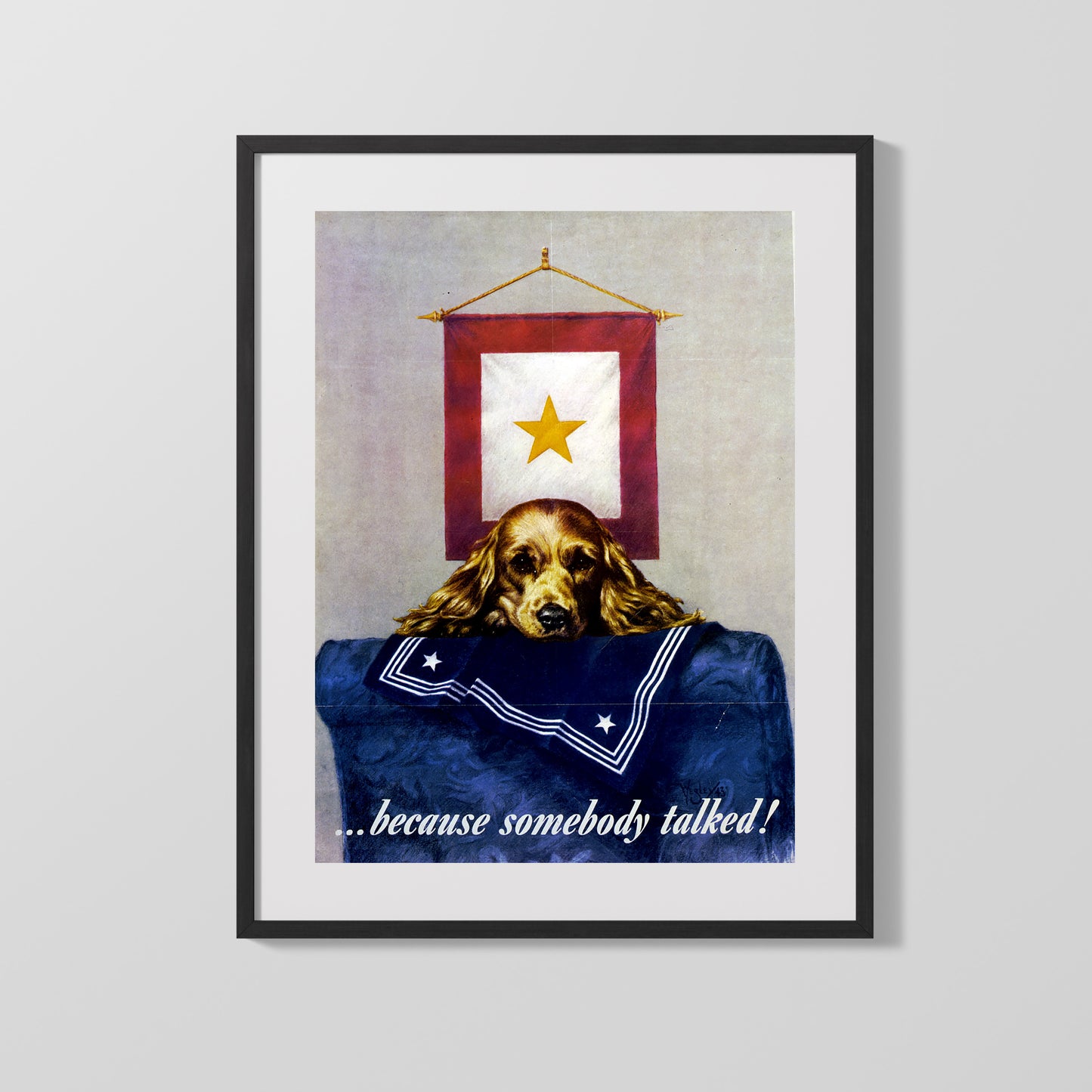 Vintage War Poster - Because Somebody Talked Gold Star